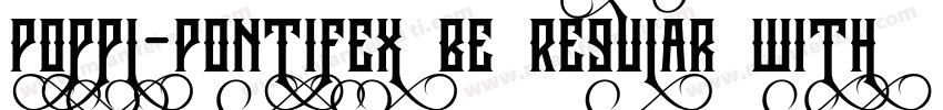 Poppl-Pontifex BE Regular with Small Caps字体转换